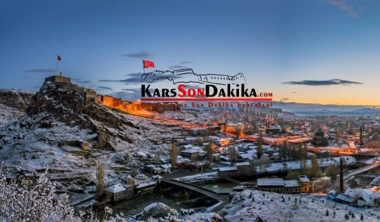 Kars gelişmeleri hemen öğrenin Kars son dakika haberleri ve son durumlar